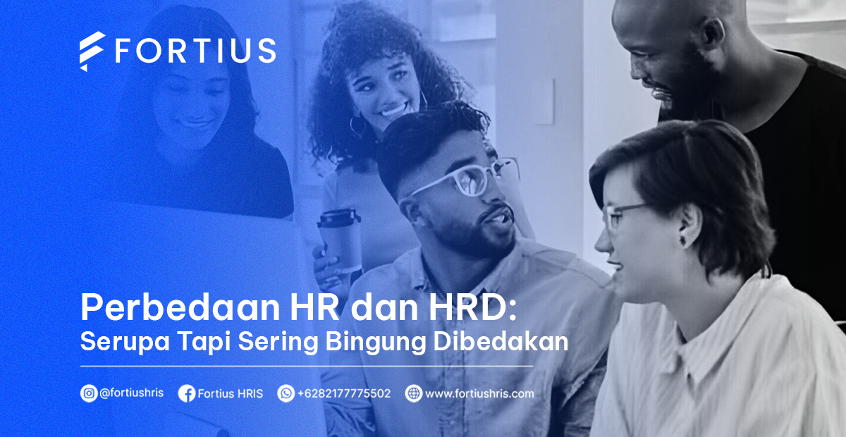 Perbedaan HR dan HRD : Serupa Tapi Sering Bingung Dibedakan