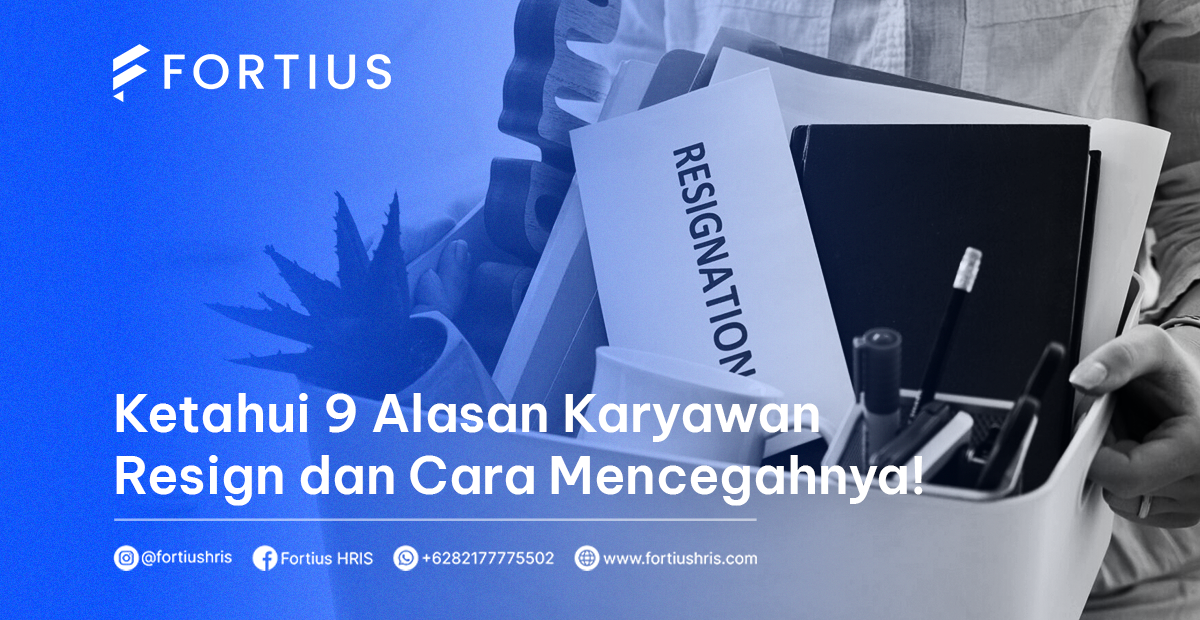 alasan karyawan resign dan cara mencegah karyawan resign